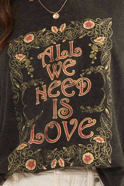 All We Need Is Love Mineral Wash Graphic Tee